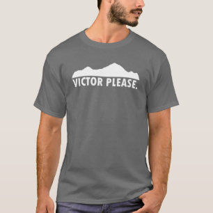 Victor Idaho Bitte T-Shirt