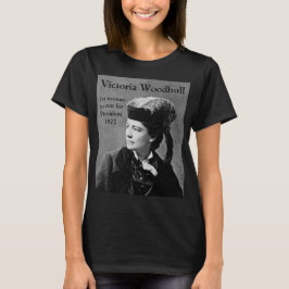 Victoria Woodhull 1. Frau Präsidentschaftskandidat T-Shirt