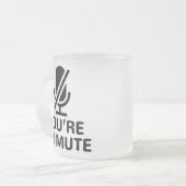 Video Call, Sie sind auf stumm Mattglastasse (Vorderseite Links)