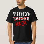 Video Editor Ninja - Videographen und Post Editor T-Shirt (Vorderseite)