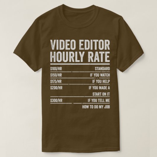 Video Editor Stündliche Videografie-Videografie T-Shirt (Design vorne)
