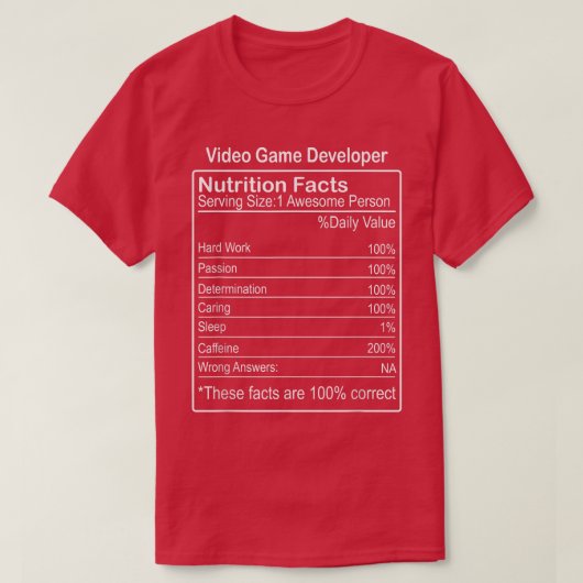 Video Game Developer Nutrition Facts Funny Sarcast T-Shirt (Design vorne)