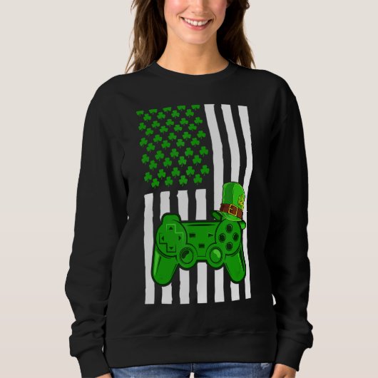 Video Game Funny Flag American St Patrick S Day Sh Sweatshirt (Vorderseite)