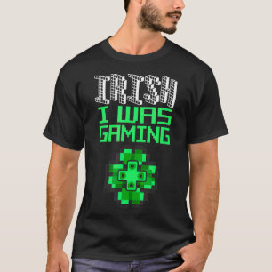 Video Game Gaming St Patricks Day Gamer T s For Bo T-Shirt