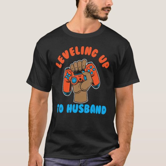 Video Game Husband Leveling Up To Husband Gaming T-Shirt (Vorderseite)