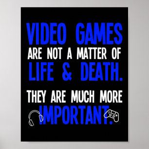 Video Games Spaß PC Console Gamer Geek 1 Poster