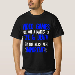 Video Games Spaß PC Console Gamer Geek 1 T-Shirt