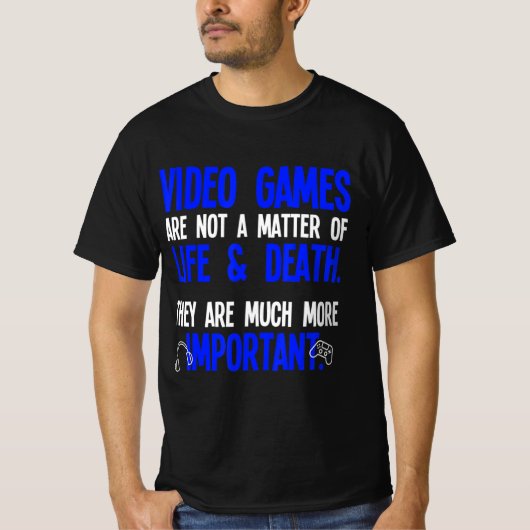 Video Games Spaß PC Console Gamer Geek 1 T-Shirt (Vorderseite)