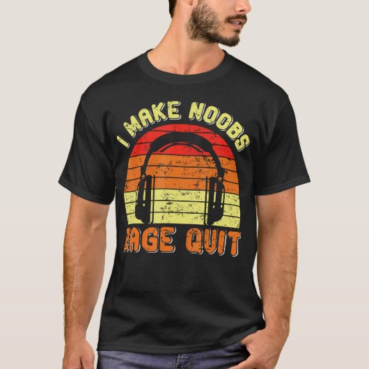 Video Player I Make Noobs Rage Quit Gambler Gaming T-Shirt (Vorderseite)