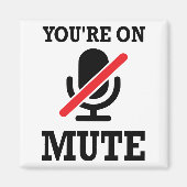 Videoanruf, Arbeit von Zuhause, Sie sind auf stumm Magnet (Vorne)