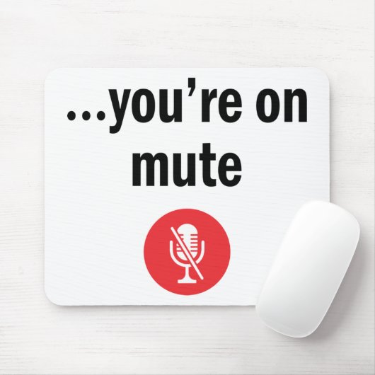 Videoanruf, Arbeit von Zuhause, Sie sind auf stumm Mousepad (Mit Mouse)