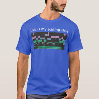 Videobearbeitungssoftware Film Editor Video Editin T-Shirt