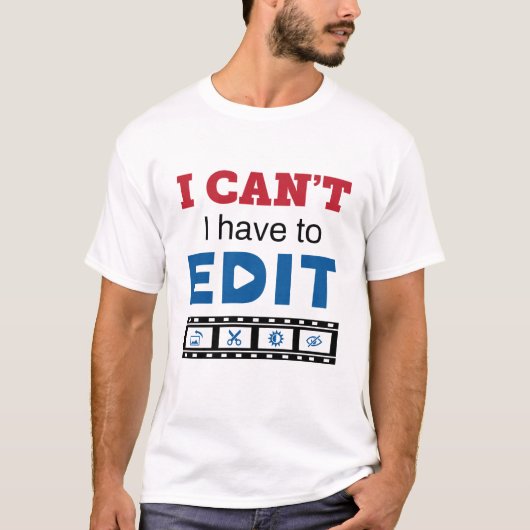 Videoeditor, den ich nicht bearbeiten muss T-Shirt (Vorderseite)