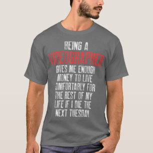 Videograf Geld Videografie Filmemacher Geschenk T-Shirt