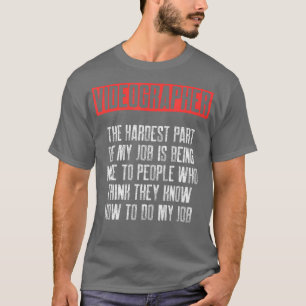 Videograf Menschen Videografie Filmemacher Geschen T-Shirt