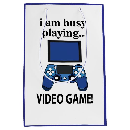 Videospiel Ich bin beschäftigt Videospiel zu spiel Mittlere Geschenktüte (Vorderseite)