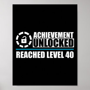 Videospiel Level 40 Shirt1 Poster