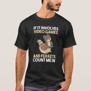 Videospiele Gamer Gaming Ferret T-Shirt