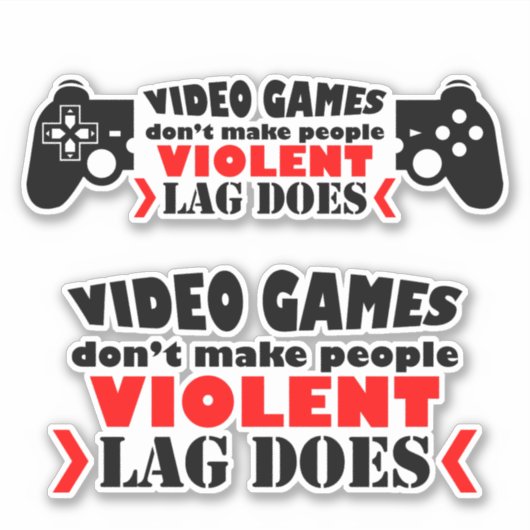 Videospiele machen die Leute nicht zu gewalttätige Aufkleber (Vorderseite)