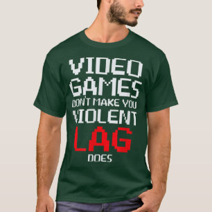 Videospiele machen Sie nicht zu gewalttätigen Spie T-Shirt