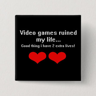 Videospiele ruinierten mein Leben… Button