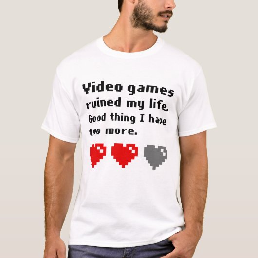 Videospiele ruinierten mein Leben T-Shirt (Vorderseite)