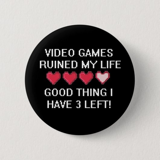 Videospiele ruinierten meinen Lebensstil 1 Button (Vorderseite)