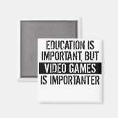 Videospiele sind wichtig magnet (Vorderseite/Rückseite)