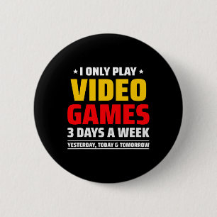 Videospiele spielen - PC-Konsole Gaming - Lustiges Button