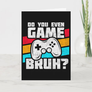 Videospiele spielen - Videospieler Meme - Lustiges Karte