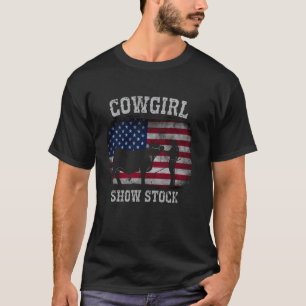 Vieh Schau Vieh Schau Fertigkeit Showgirl Steer Ku T-Shirt