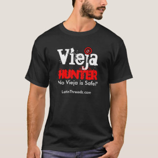 Vieja Jäger "kein Vieja ist SICHER " T-Shirt