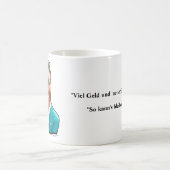 Viel Geld und 'Ne schoene Frau Kaffeetasse (Mittel)