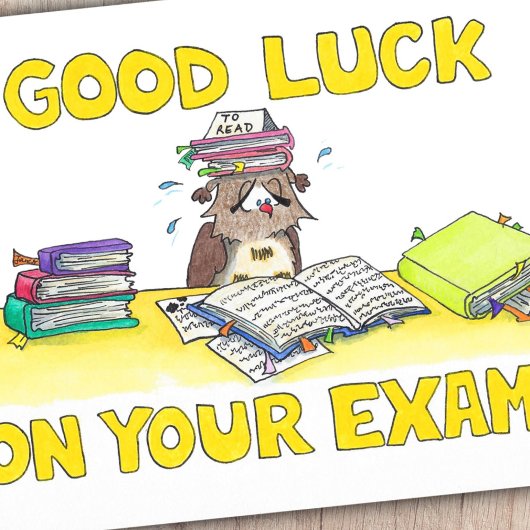 Viel Glück auf Ihren Prüfungen Postkarte