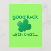 Viel Glück damit... Postkarte (Vorderseite)