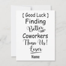 Viel Glück finden bessere Mitarbeiter als wir