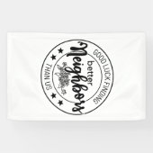 viel Glück finden bessere Nachbarn als wir, Nachba Banner (Horizontal)