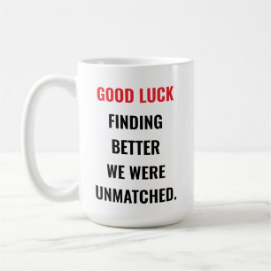 Viel Glück finden Legenden wie wir wieder Kaffeetasse