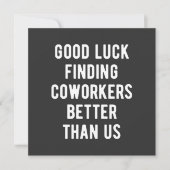 Viel Glück finden Mitarbeiter besser als wir Einladung (Vorderseite)