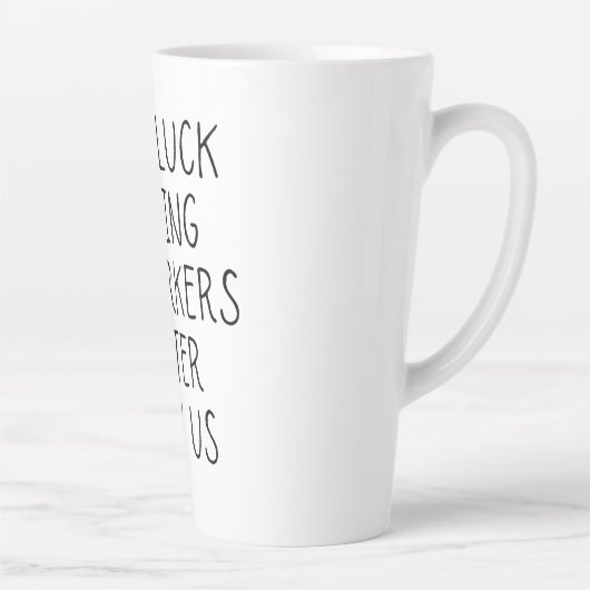 Viel Glück finden Mitarbeiter besser als wir Kaffe Milchtasse (Rechts)