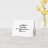 Viel Glück finden Mitarbeiter besser als wir Karte (Gelbe Blume)