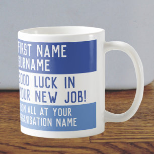 Viel Glück in Ihrem neuen Job Kaffeetasse