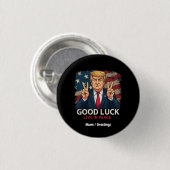 Viel Glück, Lebe in Frieden Lustiger Patriotischer Button (Vorne & Hinten)