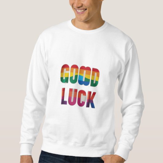 VIEL GLÜCK SWEATSHIRT (Vorderseite)