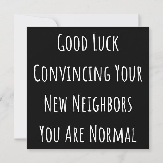 Viel Glück überzeugen Sie Ihre neuen Nachbarn Save The Date (Vorderseite)