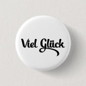 Viel Glück | Viel Glück Deutsch Button (Vorderseite)