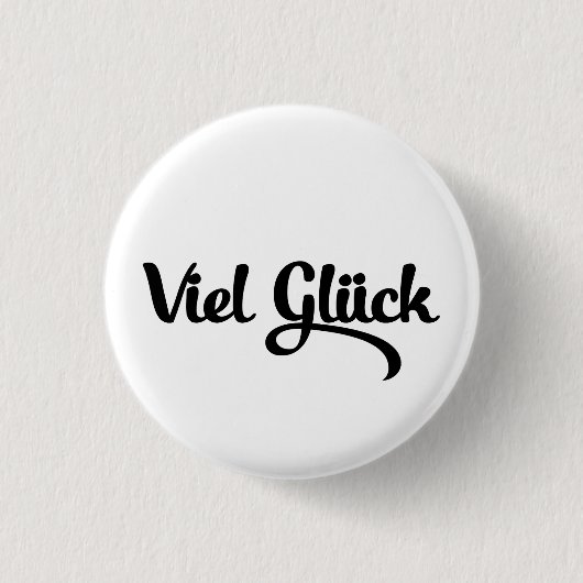 Viel Glück | Viel Glück Deutsch Button (Vorderseite)