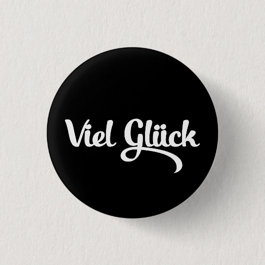 Viel Glück | Viel Glück Deutsch Button (Vorderseite)