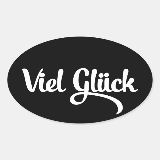 Viel Glück | Viel Glück Deutsch Ovaler Aufkleber (Vorderseite)