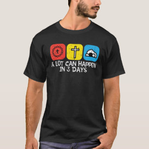 Viel kann in 3 Tagen Osterchristen passieren Männe T-Shirt
